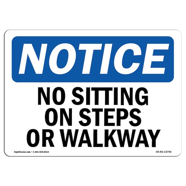 Safety Sign, OSHA Notice, 3.5" Height, No Sitting On Steps Or Walkway Sign, Landscape, 10PK